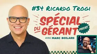 LIVE #34 Ricardo Trogi | Le spécial du gérant avec Marc Boilard