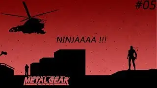 Metal Gear Solid #5 - NINJAAAA !!!