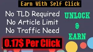 Unlock and Earn With Any Website - No TLD, Article Limit, Traffic - Techy Biro