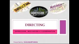 Directing | Supervision | Motivation | Coordination | Conflict Management | Leadership