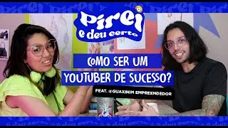 Como ser um YouTuber de sucesso com 