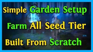 POE Harvest - Simple Garden Setup To Farm All Seed Tier (T1 - T4) - Built From Scratch