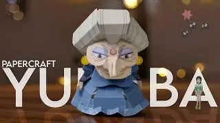 Yubaba • Papercraft • Spirited Away