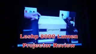 Leshp 8000 Lumen Projector Review