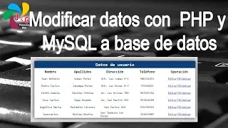 3. Modificar datos con PHP y MySQL a base de datos