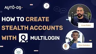 How To Create Multiple Stealth Accounts With Multilogin | PODCAST 🎙️
