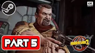 BORDERLANDS 2 Gameplay Walkthrough  || PART 5 || 1080P HD 60FPS PC ||    No Commentary