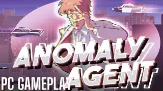 Anomaly Agent PC Gameplay