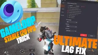 🔧Ultimate Gameloop Lag Fix | INPUT DELAY FIX | Update 3.5 lag fix | Best Settings for Gameloop