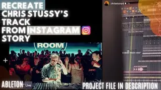Recreate Chris Stussy's track from instagram story in Ableton (project file in description)