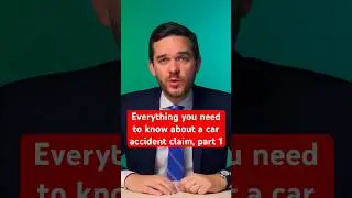Car accident claims, part 1 