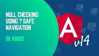 null check  in angular | Safe navigation in angular | Angular In Hindi