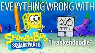 Everything Wrong With SpongeBob SquarePants 
