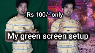 My cheap Green Screen Setup | chroma key setup in 2022