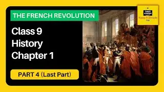 Master French Revolution Series : Part 4 - UPSC / State Service Commission - NCERT Class 9 Chapter 1