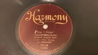 "Wal, I swan! (Giddap Napoleon)" - Al Bernard (1926)