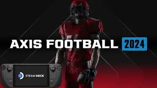 Axis Football 2024 Steam Deck Gameplay
