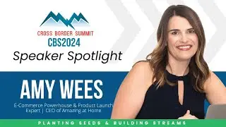 Amy Wees | Cross Border 2024 Speaker Spotlight