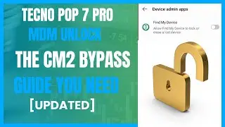 Unlock Tecno Pop 7 Pro MDM Lock CM2 Bypass Guide Latest Technique