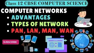 Computer Networks | Computer Networking Class 12 | Intro to Networking | Types | Computer Science