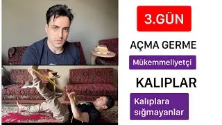 3üncü GÜN / ARKA ADALE YIRTIĞI / REHABİLİTASYON HAREKETLERİ / MÜKEMMELLİYETÇİLİK ZAHIFLATIR