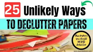 25 Unlikely Ways to Declutter Papers
