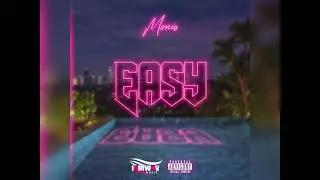 EASY - Monéa, IamWav Music