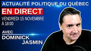APDQ en Direct, du lundi au vendredi 18:00 - 15 novembre 2024