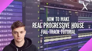 How To Make REAL Progressive House Like PRO - FL Studio Tutorial