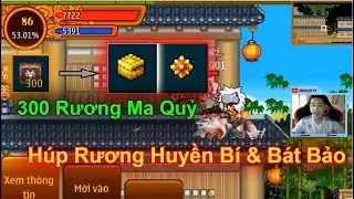 ►Ninja School Online | Teamobi Phù hộ...300 Rương Ma Quỷ Húp Rương Huyền Bí & Bát Bảo - NickGames.Vn