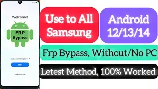 2024:—All Samsung Frp Bypass Android 13/14 Without pc (no pc)