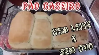 PÃO CASEIRO SEM LEITE E SEM OVO | Mellissa Sablina