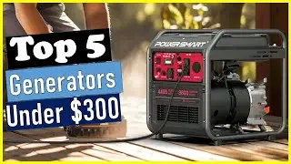 🤷‍♂️Best Generators Under $300 | Top 5 Best Portable Generators