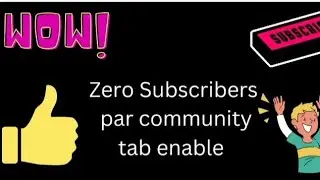 0 subscribers community post enable kaise kare |