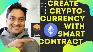 How To Create CryptoCurrency With Smart Contract