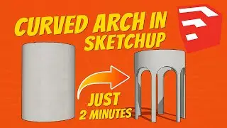 Curved Arch in SketchUp