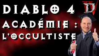 DIABLO 4 ACADEMIE L OCCULTISTE | DIABLO 4 FR