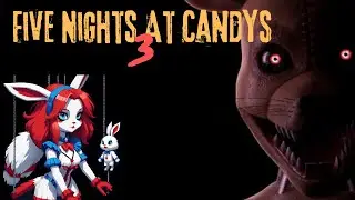 Five Nights at Candy's 3 (Final stage)