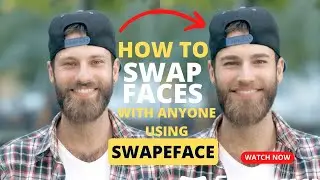 How to Swap Faces with Anyone Using Swapeface