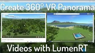 Create a 360 Degree VR Panorama Video Using LumenRT