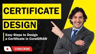 Learn How to Design Certificates in CorelDRAW (Beginner's Tutorial)