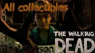 Все коллекционные предметы в The Walking Dead: The Final Season.