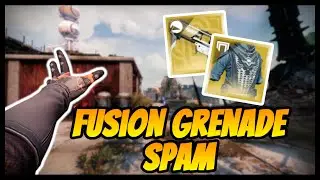 Destiny 2: Fusion Grenade Spam Build