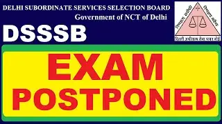 DSSSB Exam Postponed | Subham Sen