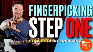 Fingerpicking Step 1 for beginners - Straight Fingerpicking