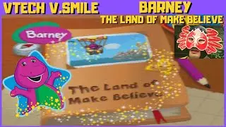 Barney The Land of Make Believe (VTech V.Smile) Learning Adventure and Zone 🦀