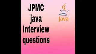 JPMC Java Interview Questions | Arun Videos | Java Interview Questions | Core Java | Spring Boot |