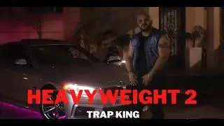 Trap king heavyweight 2(official music vidéo)