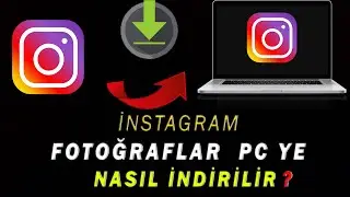INSTAGRAM FOTOĞRAF İNDİRME (BİLGİSAYARDAN )