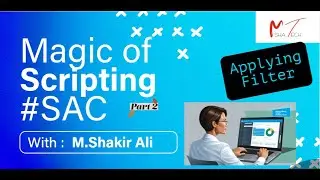 Live SAP Analytics Cloud - SAC Filtering Scripting = $3000+ Performance Boosts - How ?